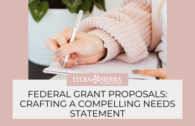 Federal Grant Proposals: Crafting a Compelling Needs Statement